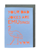 Load image into Gallery viewer, YOUR DAD JOKES ARE EMUSING! - Bright Orange
