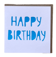 Load image into Gallery viewer, HAPPY BIRTHDAY - Various Colours
