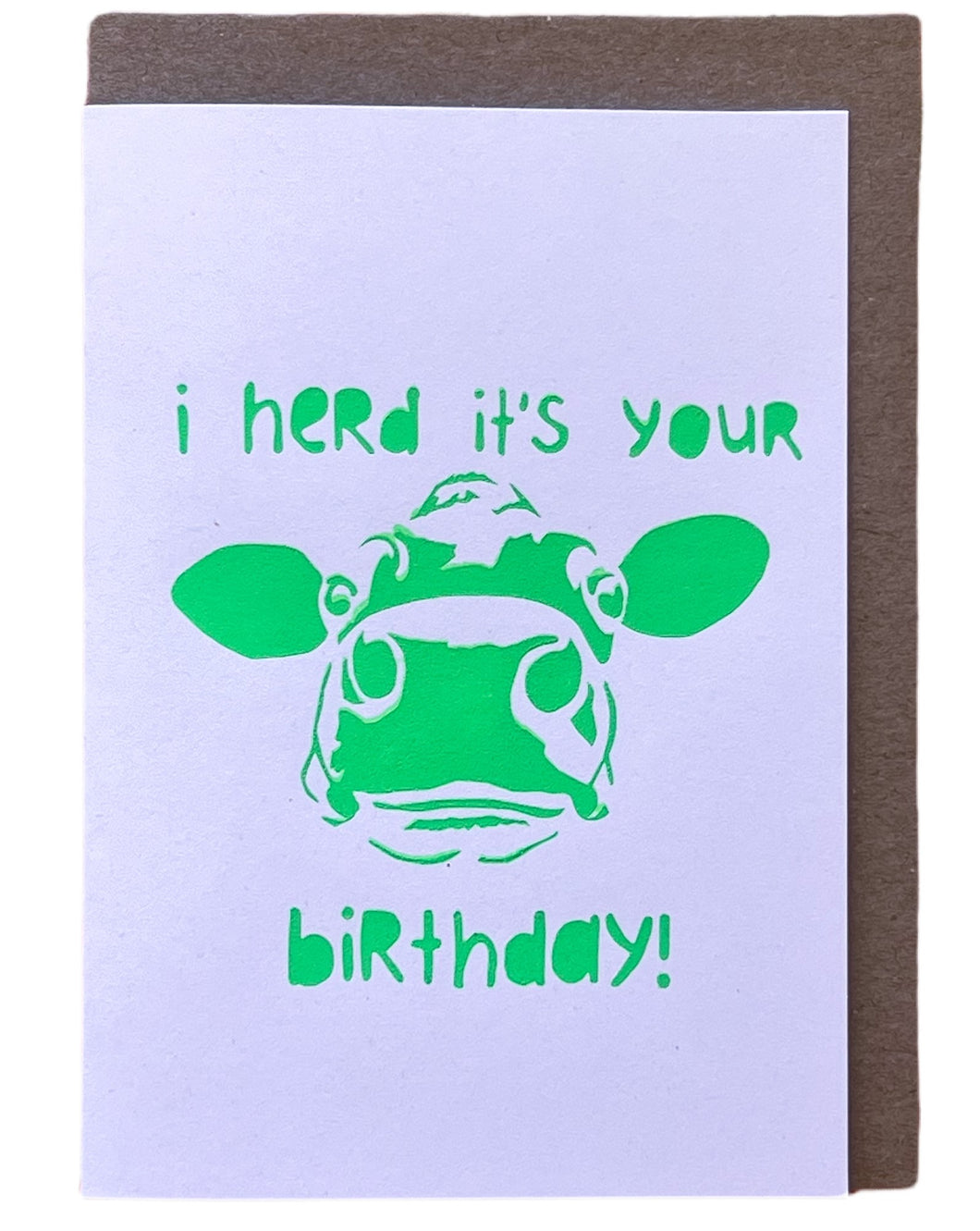 I HERD ITS YOUR BIRTHDAY - Various Colours