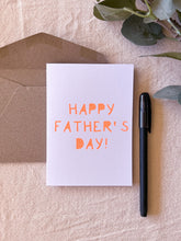 Load image into Gallery viewer, HAPPY FATHER&#39;S DAY - Various Colours
